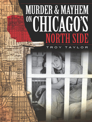 cover image of Murder & Mayhem on Chicago's North Side
